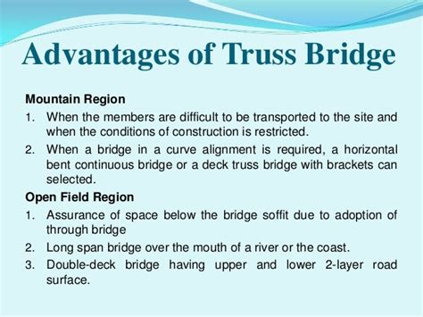 advantage of the truss bridge